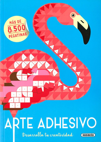 Arte adhesivo, de Susaeta, Equipo. Editorial Susaeta, tapa blanda en español