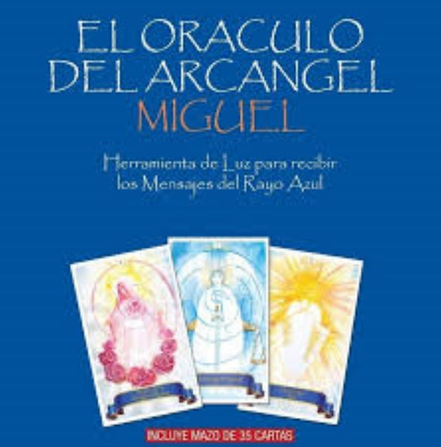 El Oraculo Del Arcangel Miguel Escuela De Luz