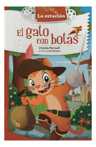 El Gato Con Botas - La Estacion