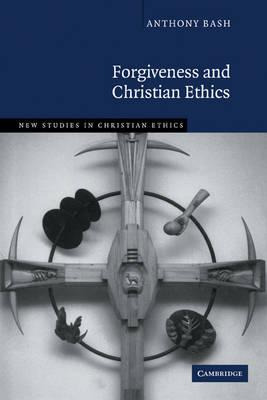Libro Forgiveness And Christian Ethics - Anthony Bash