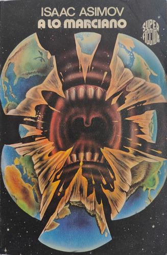 Libro A Lo Marciano Isaac Asimov (Usado)