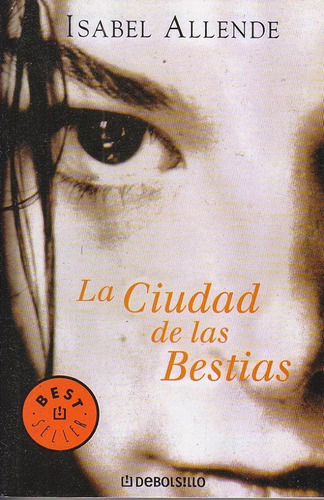 La Ciudad De Las Bestias / Isabel Allende