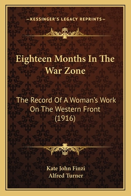 Libro Eighteen Months In The War Zone: The Record Of A Wo...