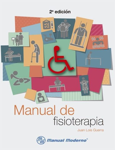 Lois Manual De Fisioterapia 2da Ed. 2018 ¡envío Gratis!