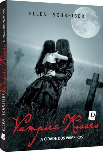 Vampire Kisses - A Cidade Dos Vampiros