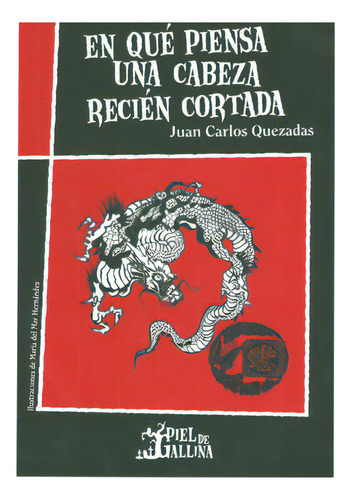 En qué piensa una cabeza recién cortada: En qué piensa una cabeza recién cortada, de Varios autores. Serie 6074560732, vol. 1. Editorial Promolibro, tapa blanda, edición 2009 en español, 2009