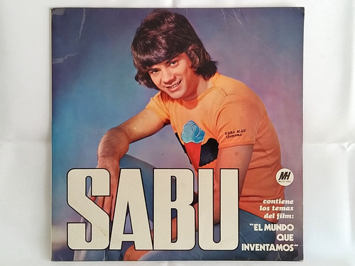 Sabu El Mundo Que Inventamos Lp Vinilo Music Hall 13021 1972