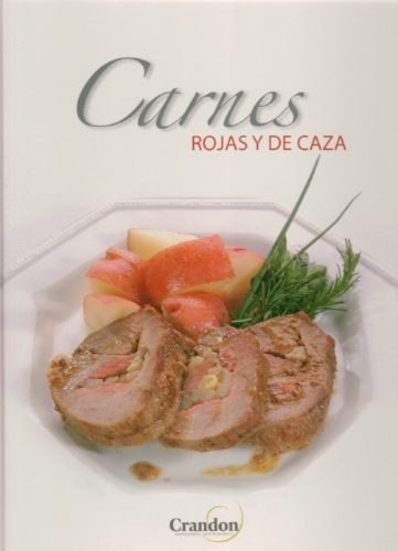 Carnes. Rojas Y De Caza - Instituto Crandon