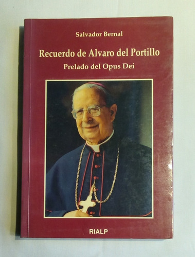 Recuerdo De Álvaro Del Portillo. Salvador Bernal