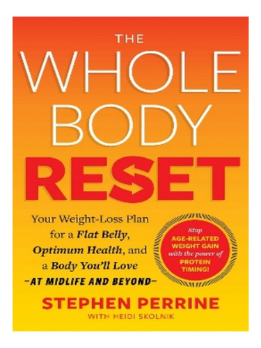 The Whole Body Reset - Heidi Skolnik, Aarp, Stephen Pe. Eb10