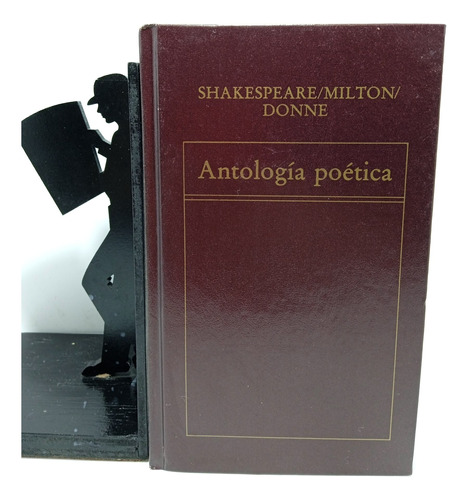 Shakespeare - Milton - Donne - Antología Poética - Col Liter