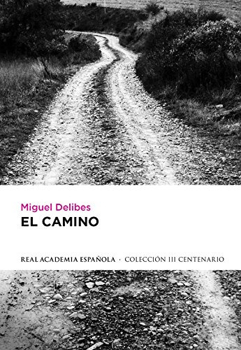 Libro El Camino De Miguel Delibes Alfaguara - Importado