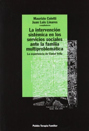 Intervención Sistémica En Los Servicios Sociales, La, de Luis Linares Juan. Editorial PAIDÓS, tapa blanda, edición 1 en español