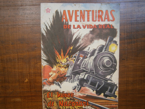 El Heroe De Nacozari Aventuras Vida Real  Novaro Mexico 1960