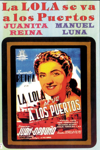La Lola Se Va A Los Puertos - Juanita Reina, Manuel Luna