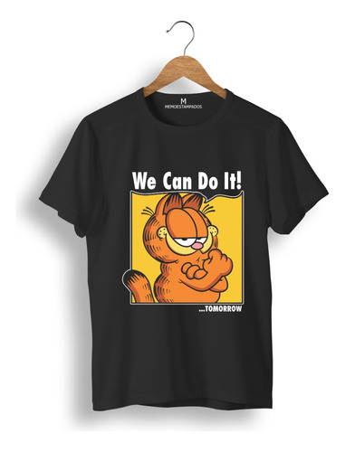 Remera: We Can Do It Garfield  Memoestampados