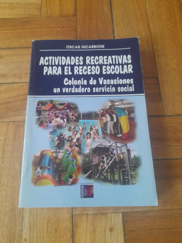 Actividades Recreativas Para El Receso Escolar