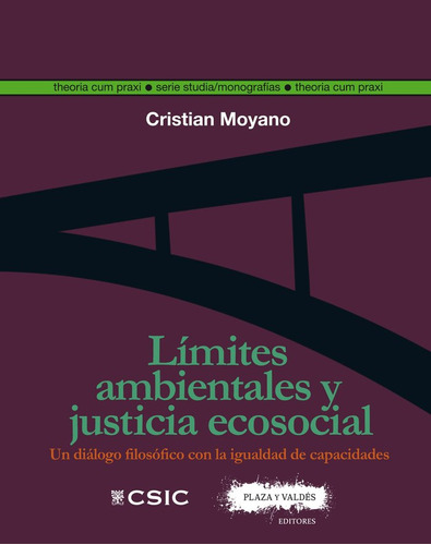 Libro Limites Ambientales Y Justicia Ecosocial - Moyano F...