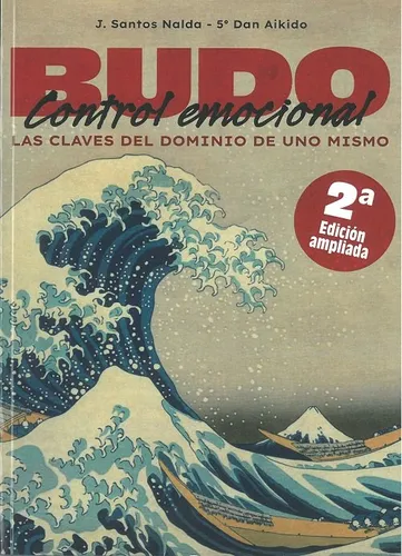Libro Budo, Control Emocional - Santos Nalda, J.