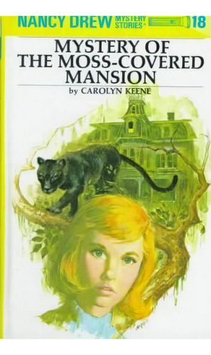 Nancy Drew 18: Mystery Of The Moss-covered Mansion, De Carolyn Keene. Editorial Penguin Putnam Inc En Inglés