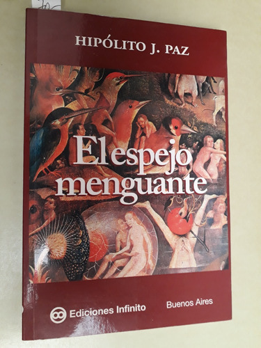 * El Espejo Menguante. Hipolito J. Paz - E. Infinito- L077 