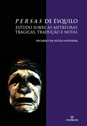 PERSAS DE ÉSQUILO, de RICARDO NOGUEIRA SOUZA DE. Editorial Annablume Editora, tapa blanda en portugués