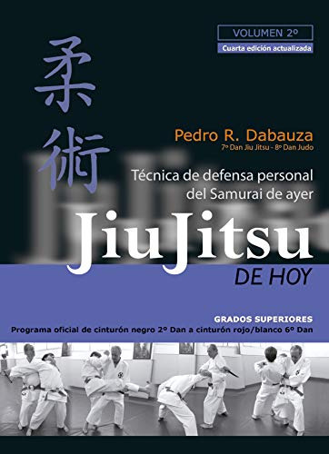 Libro Jiujitsu De Hoy Vol 2 N Ed  De Pedro R Dabauza Editori