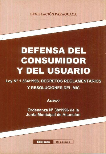 Libro Defensa Del Consumidor Y Del Usuario Ley 1334/1998 De