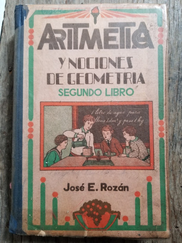 A7 Aritmética Y Nociones De Geometría 2o Libro José E. Rozan (Usado)