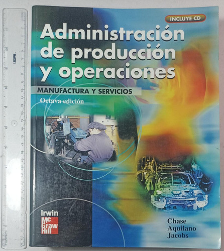 Administración De Producción Y Operaciones, 8°ed.