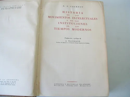 Historia De Los Movimientos Intelectuales Y... A. A. Cournot (Usado)