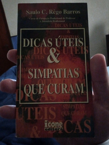 Dicas Úteis E Simpatias Que Curam - Saulo Rêgo Ref2