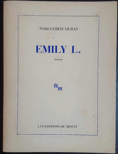 Emily L.marguerite Duras