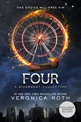Four - A Divergent Collection - Veronica Roth