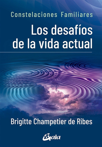 Desafios De La Vida Actual. Brigitte Champetier De Ribes. Ga