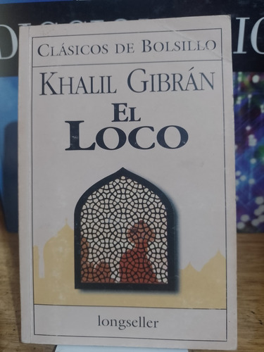 El Loco - Jalil Gibran - Longseller
