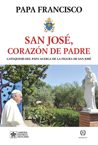 San Jose, Corazón De Padre - Papa Francisco -(t.dura) - *