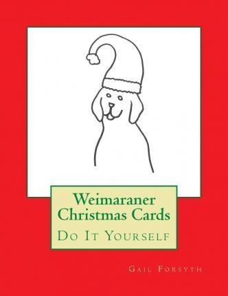 Weimaraner Christmas Cards - Gail Forsyth (paperback)