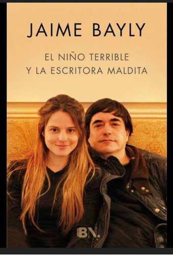Libro El Niño Terrible Y La Escritora Maldita.