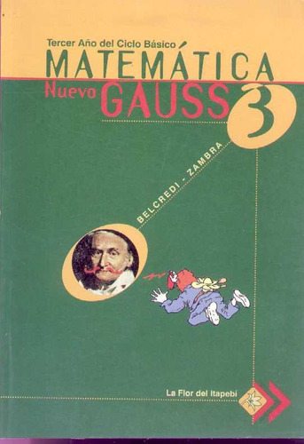 Gauss 3 - Matematica Para El Tercer Año Liceal - Belcredi, L