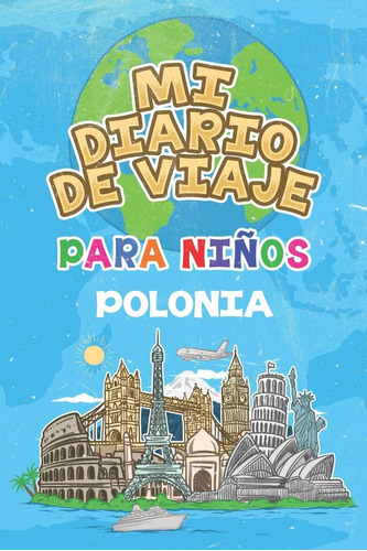 Libro: Mi Diario De Viaje Para Niños Polonia: 6x9 Diario De 