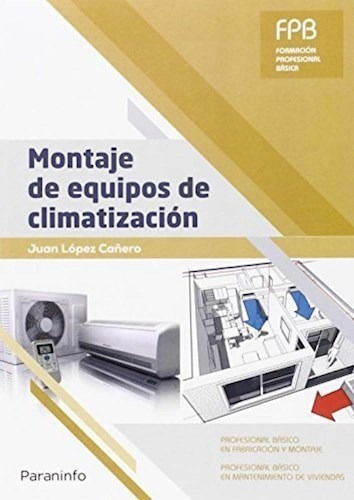 Libro Montaje De Equipos De Climatizacion De Juan Lopez Ca¤e