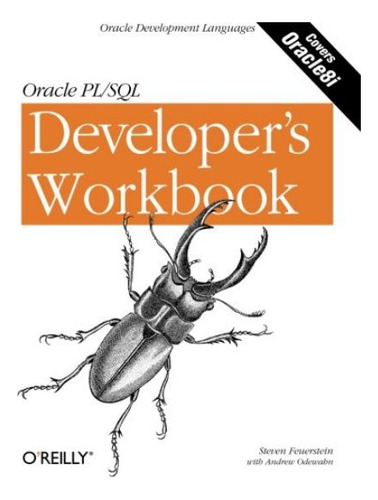 Oracle Pl/sql Developer's Workbook - Feuerstein; Odewahn