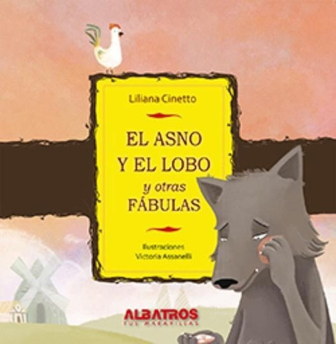 Asno Y El Lobo, Y Otras Fabulas, El