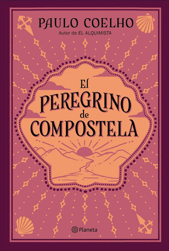 El Peregrino De Compostela, De Coelho, Paulo. Editorial Planeta, Tapa Dura En Español