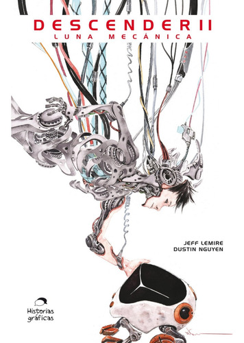 Descender 2. Luna Mecánica -  Jeff Lemire / Dustin Nguyen
