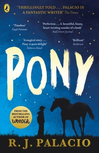 Pony - R. J. Palacio, De Palacio, R. J.. Editorial Puffin, Tapa Blanda En Inglés Internacional, 2023