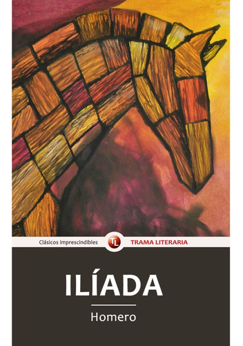 Ilíada - Autor: Homero, De Homero. Editorial Mestas Ediciones, Tapa Blanda, Edición 1 En Español, 2022