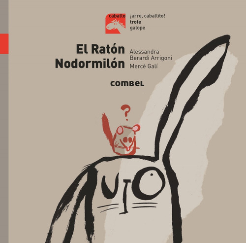 El Raton Nodormilon - Berardi Arrigoni Alessandra