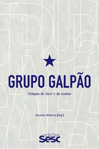 Grupo Galpão